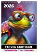 FETZIG EXOTISCH (Wandkalender 2026 DIN... - Bild 1