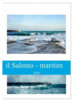 il Salento - maritim (Wandkalender 2026 DIN A2 hoch), CALVENDO Monatskalender