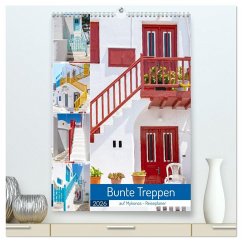 Bunte Treppen auf Mykonos - Reiseplaner (hochwertiger Premium Wandkalender 2026 DIN A2 hoch), Kunstdruck in Hochglanz