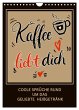 Kaffee liebt dich (Wandkalender 2026... - Bild 1