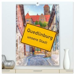 Cover Quedlinburg - unsere Stadt (hochwertiger Premium Wandkalender 2026 DIN A2 hoch), Kunstdruck in Hochglanz