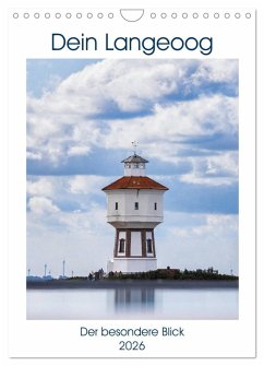 Cover Dein Langeoog - Der besondere Blick (Wandkalender 2026 DIN A4 hoch), CALVENDO Monatskalender
