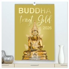 Cover Buddha trägt Gold (hochwertiger Premium Wandkalender 2026 DIN A2 hoch), Kunstdruck in Hochglanz