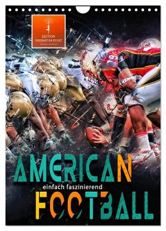 American Football - einfach faszinierend (Wandkalender 2026 DIN A4 hoch), CALVENDO Monatskalender
