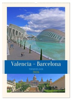 Valencia - Barcelona Terminplaner (Wandkalender 2026 DIN A2 hoch), CALVENDO Monatskalender