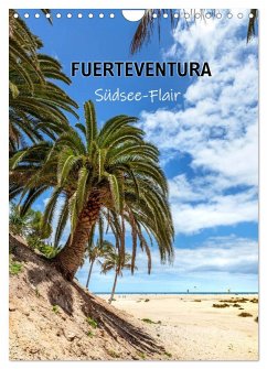 FUERTEVENTURA Südsee-Flair (Wandkalender 2026 DIN A4 hoch), CALVENDO Monatskalender