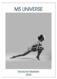 MS UNIVERSE (Wandkalender 2026 DIN A3 hoch), CALVENDO Monatskalender