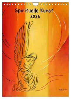 Spirituelle Kunst 2026 (Wandkalender 2026 DIN A4 hoch), CALVENDO Monatskalender Spirituelle Kunst 2026 (Wandkalender 2026 DIN A4 hoch), CALVENDO Monatskalender