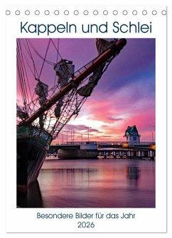 Kappeln und Schlei (Tischkalender 2026 DIN A5 hoch), CALVENDO Monatskalender