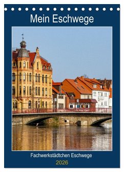 Mein Eschwege (Tischkalender 2026 DIN A5 hoch), CALVENDO Monatskalender