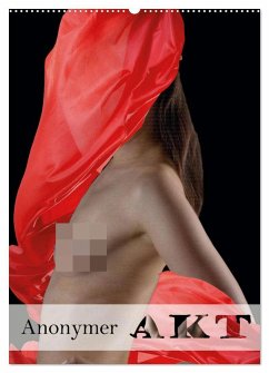 Anonymer Akt (Wandkalender 2026 DIN A2 hoch), CALVENDO Monatskalender