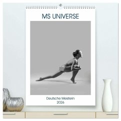 MS UNIVERSE (hochwertiger Premium Wandkalender 2026 DIN A2 hoch), Kunstdruck in Hochglanz