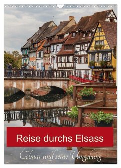 Cover Reise durchs Elsass (Wandkalender 2026 DIN A3 hoch), CALVENDO Monatskalender