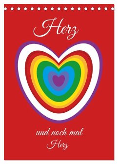 Herz und noch mal Herz (Tischkalender 2026 DIN A5 hoch), CALVENDO Monatskalender Herz und noch mal Herz (Tischkalender 2026 DIN A5 hoch), CALVENDO Monatskalender
