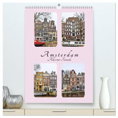Cover Amsterdam - Alles nur Fassade (hochwertiger Premium Wandkalender 2026 DIN A2 hoch), Kunstdruck in Hochglanz