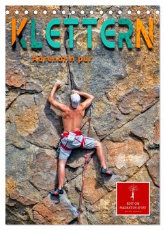 Cover Klettern - Adrenalin pur (Tischkalender 2026 DIN A5 hoch), CALVENDO Monatskalender