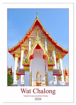 Wat Chalong - Tempel mit ganz speziellem Charme (Wandkalender 2026 DIN A2 hoch), CALVENDO Monatskalender