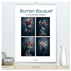 Blumen Bouquet (hochwertiger Premium Wandkalender 2026 DIN A2 hoch), Kunstdruck in Hochglanz