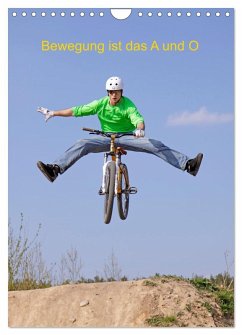 Bewegung ist das A und O (Wandkalender 2026 DIN A4 hoch), CALVENDO Monatskalender