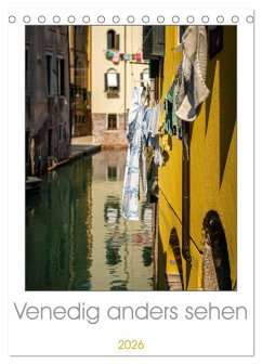 Cover Venedig anders sehen (Tischkalender 2026 DIN A5 hoch), CALVENDO Monatskalender