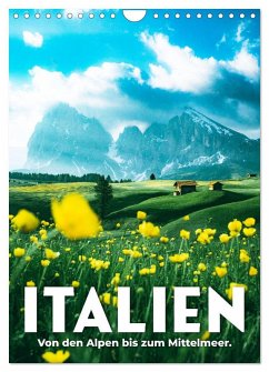 Italien - Von den Alpen bis zum Mittelmeer. (Wandkalender 2026 DIN A4 hoch), CALVENDO Monatskalender