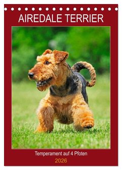 Cover Airedale Terrier - Temperament auf 4 Pfoten (Tischkalender 2026 DIN A5 hoch), CALVENDO Monatskalender