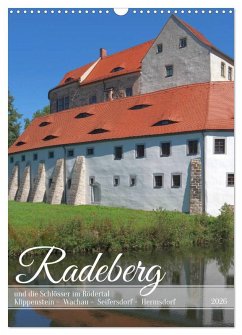 Radeberg und die Schlösser im Rödertal (Wandkalender 2026 DIN A3 hoch), CALVENDO Monatskalender