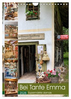 Bei Tante Emma, Supermärkte damals (Wandkalender 2026 DIN A4 hoch), CALVENDO Monatskalender Bei Tante Emma, Supermärkte damals (Wandkalender 2026 DIN A4 hoch), CALVENDO Monatskalender