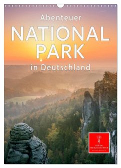 Abenteuer Nationalpark in Deutschland (Wandkalender 2026 DIN A3 hoch), CALVENDO Monatskalender Abenteuer Nationalpark in Deutschland (Wandkalender 2026 DIN A3 hoch), CALVENDO Monatskalender