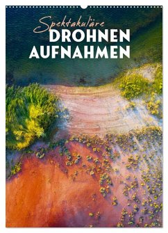 Cover Spektakuläre Drohnenaufnahmen (Wandkalender 2026 DIN A2 hoch), CALVENDO Monatskalender