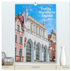 Cover Danzig - Historische Altstadt (hochwertiger Premium Wandkalender 2026 DIN A2 hoch), Kunstdruck in Hochglanz