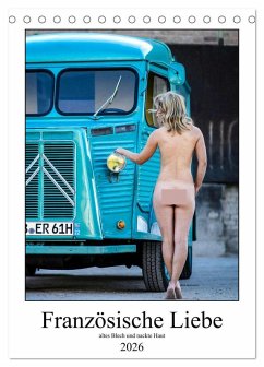 Französische Liebe (Tischkalender 2026 DIN A5 hoch), CALVENDO Monatskalender Cover Französische Liebe (Tischkalender 2026 DIN A5 hoch), CALVENDO Monatskalender