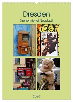 Dresdner Szenenviertel Neustadt (Wandkalender 2026 DIN A2 hoch), CALVENDO Monatskalender