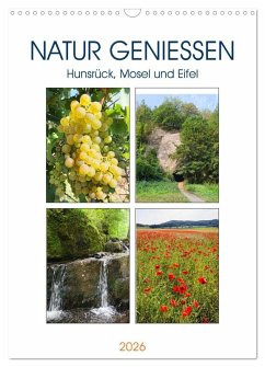 Cover Natur genießen - Hunsrück, Mosel und Eifel (Wandkalender 2026 DIN A3 hoch), CALVENDO Monatskalender