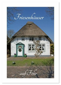 Friesenhäuser auf Föhr (Tischkalender 2026 DIN A5 hoch), CALVENDO Monatskalender
