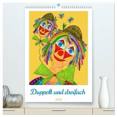 Doppelt oder dreifach (hochwertiger Premium Wandkalender 2026 DIN A2 hoch), Kunstdruck in Hochglanz