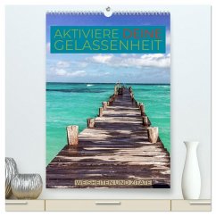 Cover Aktiviere deine Gelassenheit Weisheiten und Zitate (hochwertiger Premium Wandkalender 2026 DIN A2 hoch), Kunstdruck in Hochglanz