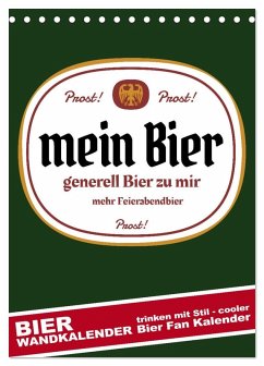 BIER Wandkalender -Trinken mit Stil (Tischkalender 2026 DIN A5 hoch), CALVENDO Monatskalender