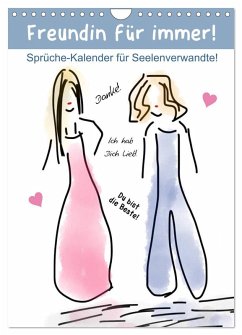 Cover Freundin für immer! Sprüche-Kalender für Seelenverwandte! (Wandkalender 2026 DIN A4 hoch), CALVENDO Monatskalender