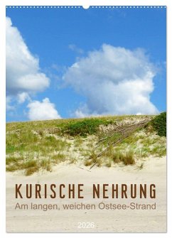 Cover Kurische Nehrung - Am langen, weichen Ostsee-Strand (Wandkalender 2026 DIN A2 hoch), CALVENDO Monatskalender