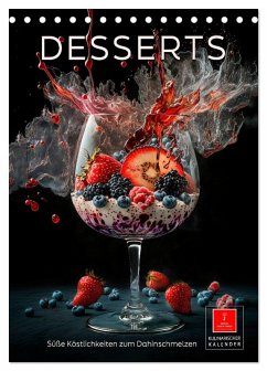 Cover Desserts - Süße Köstlichkeiten zum Dahinschmelzen (Tischkalender 2026 DIN A5 hoch), CALVENDO Monatskalender