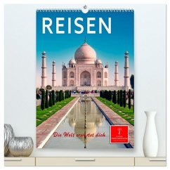 Cover Reisen - die Welt erwartet dich (hochwertiger Premium Wandkalender 2026 DIN A2 hoch), Kunstdruck in Hochglanz