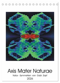 Cover Axis Mater Naturae (Tischkalender 2026 DIN A5 hoch), CALVENDO Monatskalender