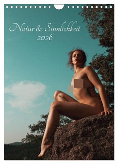 Cover Natur und Sinnlichkeit (Wandkalender 2026 DIN A4 hoch), CALVENDO Monatskalender