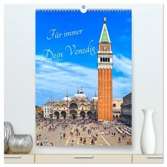 Cover Für immer Dein Venedig (hochwertiger Premium Wandkalender 2026 DIN A2 hoch), Kunstdruck in Hochglanz