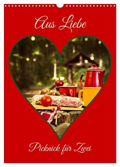 Aus Liebe: Picknick für Zwei (Wandkalender 2026 DIN A3 hoch), CALVENDO Monatskalender