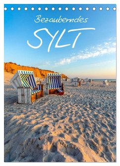 Bezauberndes Sylt (Tischkalender 2026 DIN A5 hoch), CALVENDO Monatskalender Bezauberndes Sylt (Tischkalender 2026 DIN A5 hoch), CALVENDO Monatskalender