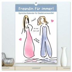 Cover Freundin für immer! Sprüche-Kalender für Seelenverwandte! (hochwertiger Premium Wandkalender 2026 DIN A2 hoch), Kunstdruck in Hochglanz
