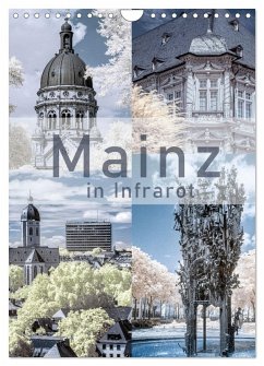 Cover MAINZ IN INFRAROT (Wandkalender 2026 DIN A4 hoch), CALVENDO Monatskalender