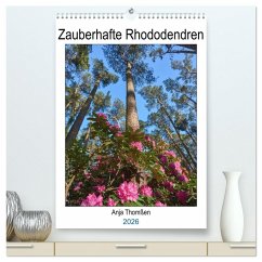 Zauberhafte Rhododendren (hochwertiger Premium Wandkalender 2026 DIN A2 hoch), Kunstdruck in Hochglanz Zauberhafte Rhododendren (hochwertiger Premium Wandkalender 2026 DIN A2 hoch), Kunstdruck in Hochglanz